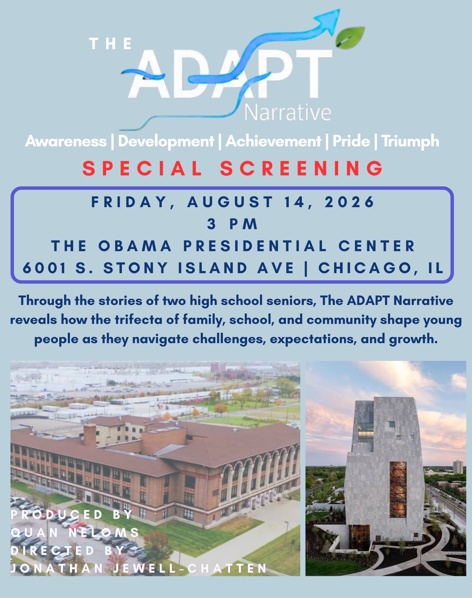 Flyer for a special screening of The ADAPT Narrative on Friday, August 14, 2026 at 3 PM at the Obama Presidential Center, 6001 S. Stony Island Ave., Chicago, Illinois
