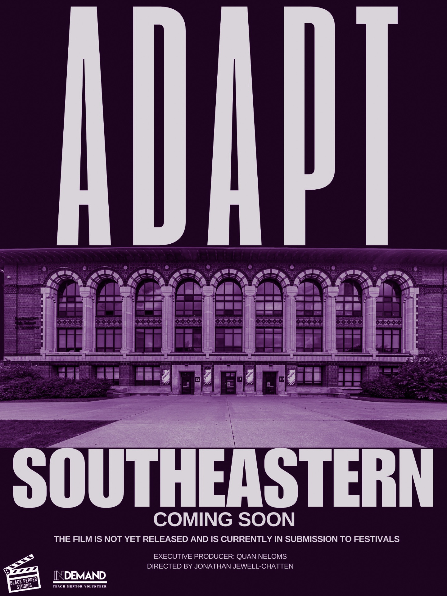 Early poster for The ADAPT Narrative: Southeastern showing Southeastern High School